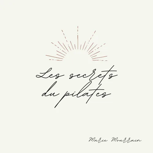 Les secrets du Pilates - photo 2